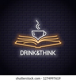 Coffee cup with book neon concept. Drink coffee read book neon sign on wall vector background