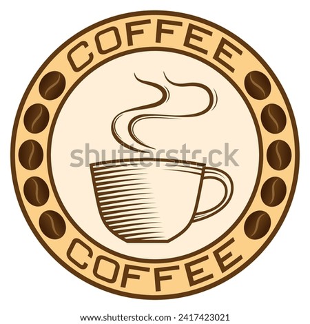 Coffee cup in a circle vector decorative sign for coffee shops, logo design isolated vector design element.