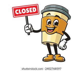 Coffee cup closed sign board cartoon mascot illustration character vector clip art