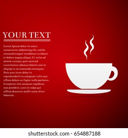 Coffee cup flat icon on red background. Tea cup. Hot drink coffee. Vector Illustration
