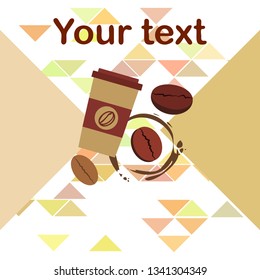Coffee cup, coffee grains, breakfast concept. Drinks menu for restaurant, vector background.