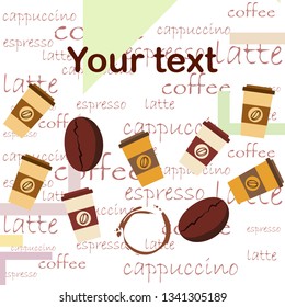 Coffee cup, coffee grains, breakfast concept. Drinks menu for restaurant, vector background.