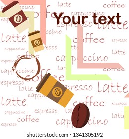 Coffee cup, coffee grains, breakfast concept. Drinks menu for restaurant, vector background.