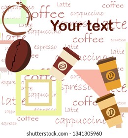 Coffee cup, coffee grains, breakfast concept. Drinks menu for restaurant, vector background.