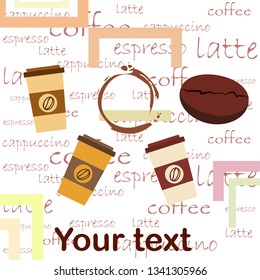 Coffee cup, coffee grains, breakfast concept. Drinks menu for restaurant, vector background.