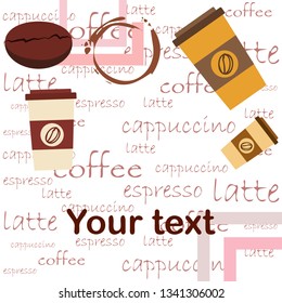 Coffee cup, coffee grains, breakfast concept. Drinks menu for restaurant, vector background.
