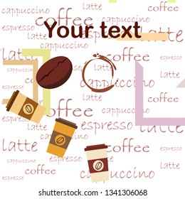 Coffee cup, coffee grains, breakfast concept. Drinks menu for restaurant, vector background.