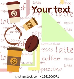Coffee cup, coffee grains, breakfast concept. Drinks menu for restaurant, vector background.