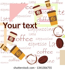 Coffee cup, coffee grains, breakfast concept. Drinks menu for restaurant, vector background.