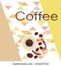 Coffee cup, coffee grains, breakfast concept. Drinks menu for restaurant, vector background.