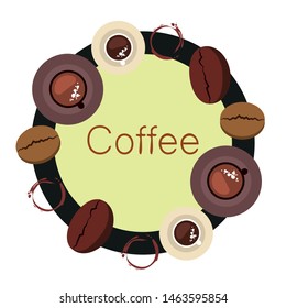 Coffee cup, coffee grains, breakfast concept. Drinks menu for restaurant, vector background.