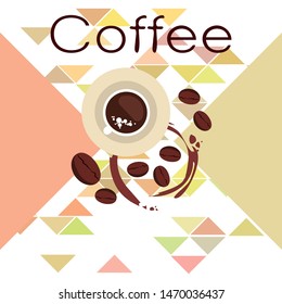 Coffee cup, coffee grains, breakfast concept. Drinks menu for restaurant, vector background.