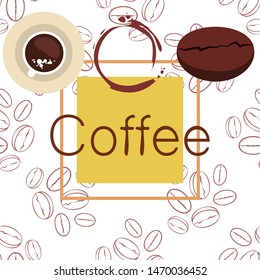 Coffee cup, coffee grains, breakfast concept. Drinks menu for restaurant, vector background.