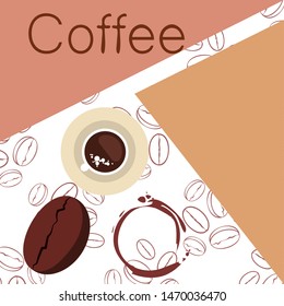 Coffee cup, coffee grains, breakfast concept. Drinks menu for restaurant, vector background.