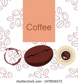 Coffee cup, coffee grains, breakfast concept. Drinks menu for restaurant, vector background.