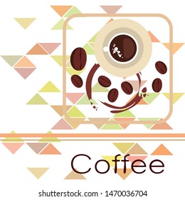 Coffee cup, coffee grains, breakfast concept. Drinks menu for restaurant, vector background.