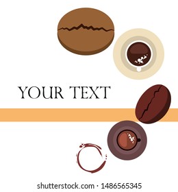 Coffee cup, coffee grains, breakfast concept. Drinks menu for restaurant, vector background.