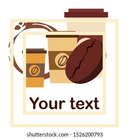 Coffee cup, coffee grains, breakfast concept. Drinks menu for restaurant, vector background.