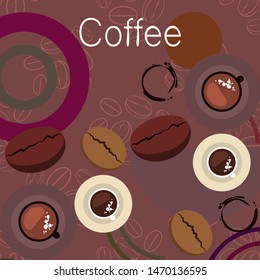 Coffee cup, coffee grains, spilled coffee. Breakfast concept. Drinks menu for restaurant, vector background.