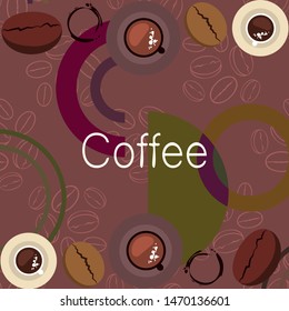 Coffee cup, coffee grains, spilled coffee. Breakfast concept. Drinks menu for restaurant, vector background.