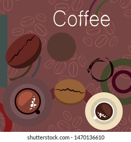 Coffee cup, coffee grains, spilled coffee. Breakfast concept. Drinks menu for restaurant, vector background.