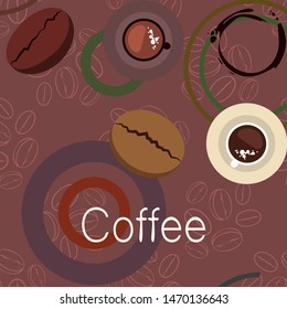 Coffee cup, coffee grains, spilled coffee. Breakfast concept. Drinks menu for restaurant, vector background.