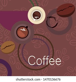 Coffee cup, coffee grains, spilled coffee. Breakfast concept. Drinks menu for restaurant, vector background.