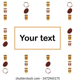 Coffee cup, coffee grains, spilled coffee. Breakfast concept. Drinks menu for restaurant, vector background.