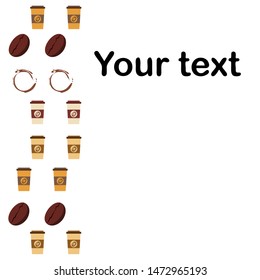 Coffee cup, coffee grains, spilled coffee. Breakfast concept. Drinks menu for restaurant, vector background.