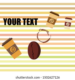 Coffee cup, coffee grains, spilled coffee. Breakfast concept. Drinks menu for restaurant, vector background.