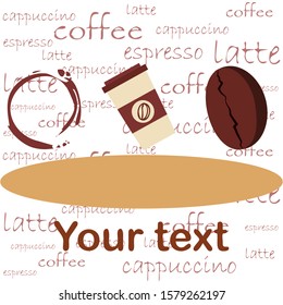 Coffee cup, coffee grains, spilled coffee. Breakfast concept. Drinks menu for restaurant, vector background.