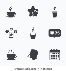 Coffee cup icon. Hot drinks glasses symbols. Take away or take-out tea beverage signs. Flat talking head, calendar icons. Stars, like counter icons. Vector