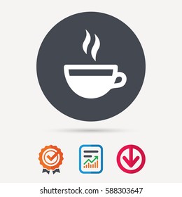 Coffee cup icon. Hot tea drink symbol. Report document, award medal with tick and new tag signs. Colored flat web icons. Vector