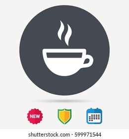 Coffee cup icon. Hot tea drink symbol. Calendar, shield protection and new tag signs. Colored flat web icons. Vector