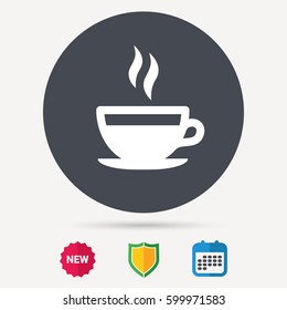 Coffee cup icon. Hot tea drink symbol. Calendar, shield protection and new tag signs. Colored flat web icons. Vector