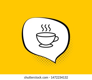 Coffee cup line icon. Comic speech bubble. Hot cappuccino sign. Tea drink mug symbol. Yellow background with chat bubble. Coffee cup icon. Colorful banner. Vector