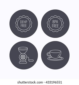 Coffee cup, meat grinder and BPA free icons. DEHP free linear sign. Flat icons in circle buttons on white background. Vector