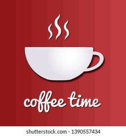 Coffee cup paper cut art style with "Coffee Time" inscription. Hot beverage button. Poster with mug icon with steam on a bright cheerful dark red background. Cutout with shadow. Vector illustration