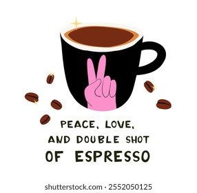 Taza de café con paz, amor y doble toma de diseño de espresso. Arte moderno del café con el símbolo de la paz y el texto motivacional del espresso. Ilustración vectorial de estilo plano