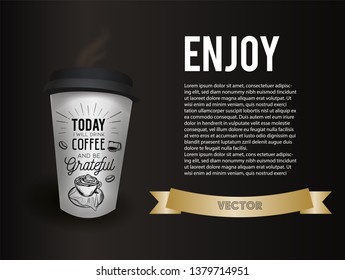 Coffee cup with a quote, drawn pot, golden coffee cup and a banner. Perfect for decoration and advertisement