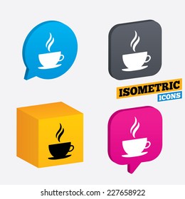 Coffee cup sign icon. Hot coffee button. Hot tea drink with steam. Isometric speech bubbles and cube. Rotated icons with edges. Vector