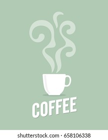 Coffee cup with smoke float up. Poster banner design. Vector illustration.
