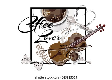 Coffee cup with a spoon and a violin. Cafe music. Hand drawn vector. T-shirt design for a coffee lover.