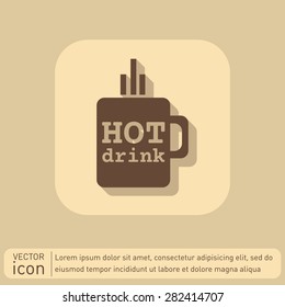 Coffee cup or tea symbol icon. Cup of hot drink sign. Symbol of hot drink . Icon cafe or diner.