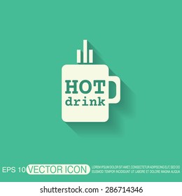 Coffee cup or tea symbol icon. Cup of hot drink sign. Symbol of hot drink . Icon cafe or diner.