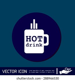 Coffee cup or tea symbol icon. Cup of hot drink sign. Symbol of hot drink . Icon cafe or diner.