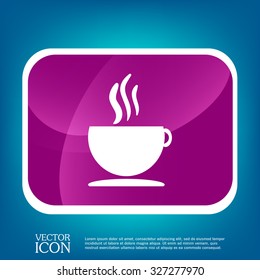 Coffee cup or tea symbol icon. Cup of hot drink sign. Symbol of hot drink . Icon cafe or diner.