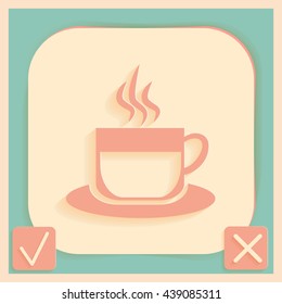 Coffee cup or tea symbol icon. Cup of hot drink sign. Symbol of hot drink . Icon cafe or diner.