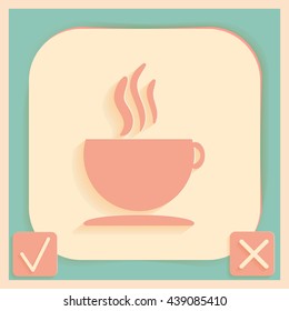 Coffee cup or tea symbol icon. Cup of hot drink sign. Symbol of hot drink . Icon cafe or diner.