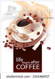 Coffee in a Cup with a teaspoon. Falling coffee beans.Bag of sugar. White Background with vector image of city, houses, skyscrapers.